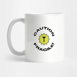 Caution, fragile! Mug
